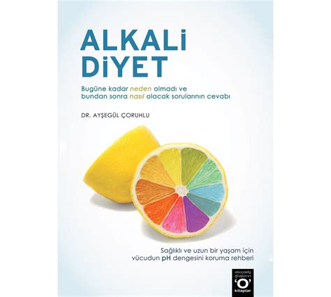 Alkali Diyet: Asit-Baz Dengesini Sağlayarak Sağlıklı Yaşam